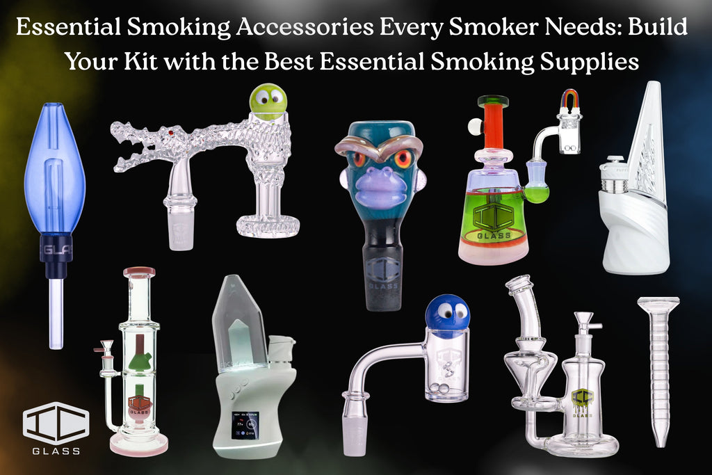 Essential Smoking Accessories Every Smoker Needs: Build Your Kit with the Best Essential Smoking Supplies