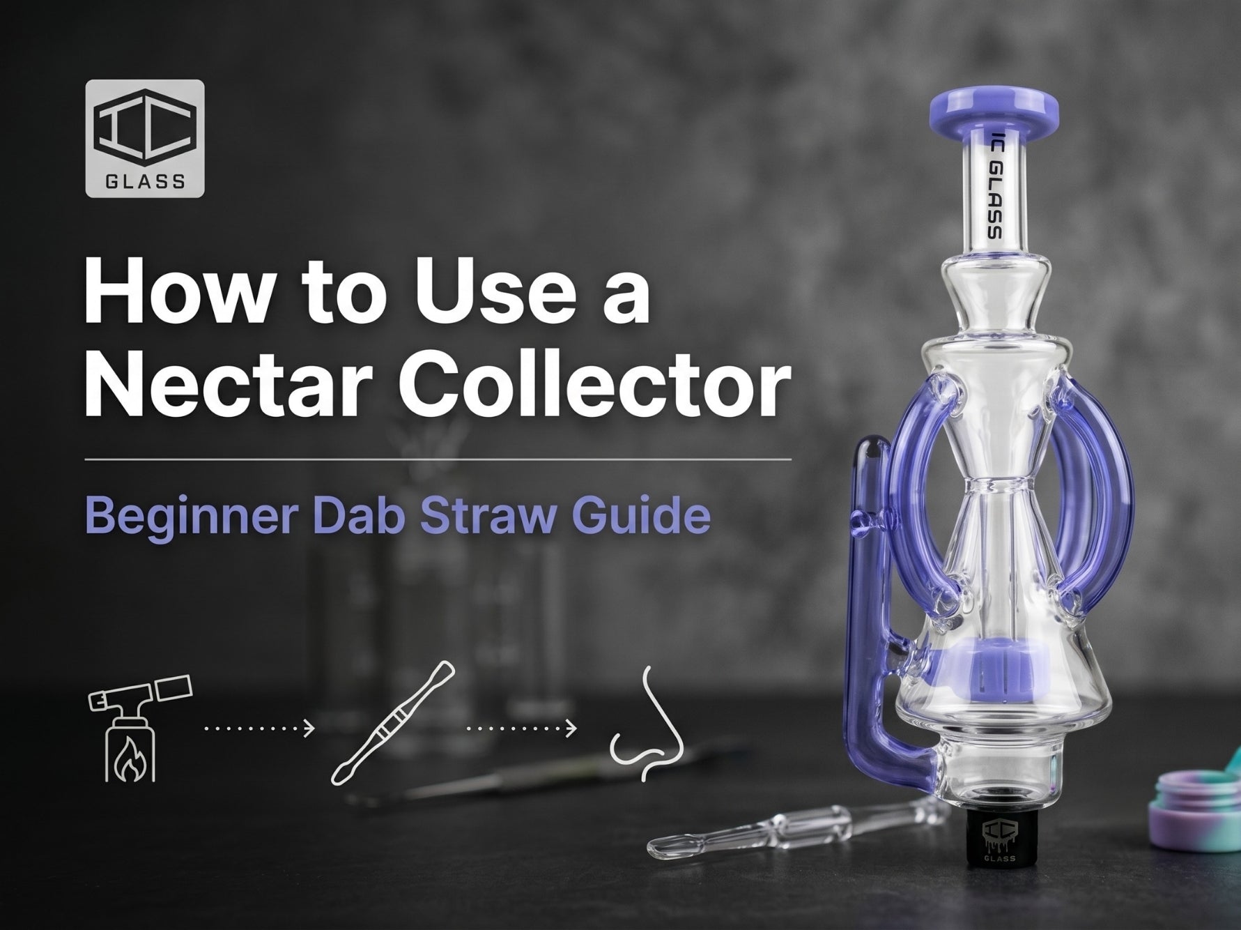How to Use a Nectar Collector: Beginner Dab Straw Guide – IC Glass