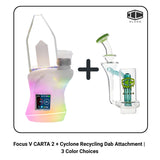 Focus V CARTA 2 + Cyclone Recycling Dab Attachment |  3 Color Choices