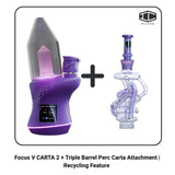 Focus V CARTA 2 + Triple Barrel Perc Carta Attachment | Recycling Feature