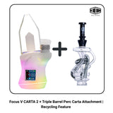 Focus V CARTA 2 + Triple Barrel Perc Carta Attachment | Recycling Feature