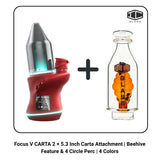 Focus V CARTA 2 + 5.3 Inch Carta Attachment | Beehive Feature & 4 Circle Perc | 4 Colors