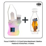 Focus V CARTA 2 + 5.3 Inch Carta Attachment | Beehive Feature & 4 Circle Perc | 4 Colors