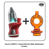 Focus V CARTA 2 + Donut Hole Dry Hitter Attachment | 3 Colors