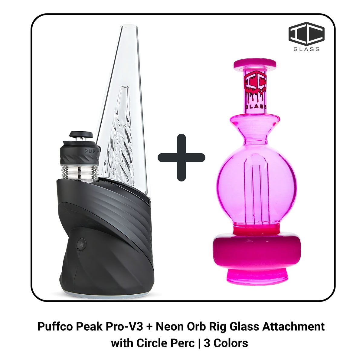 Puffco Peak Pro 3DXL + Neon Orb Rig Glass Attachment with Circle Perc | 3 Colors