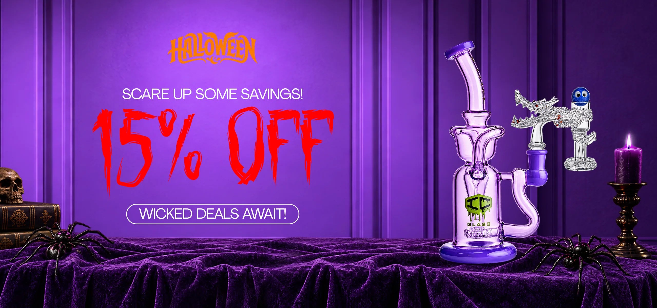 Halloween: scare up some savings, 15% off. A purple IC Glass recycler water pipe and a Luminous dragon banger on a velvet table.